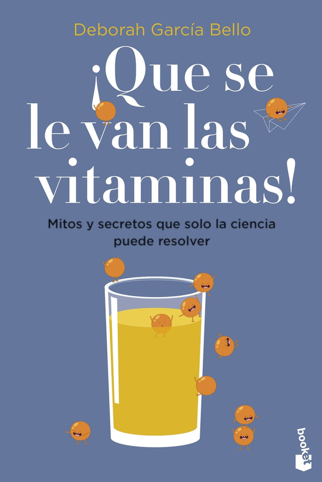 ¡que Se Le Van Las Vitaminas!