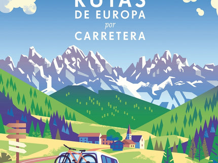 Las Mejores Rutas De Europa Por Carretera