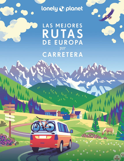 Las Mejores Rutas De Europa Por Carretera