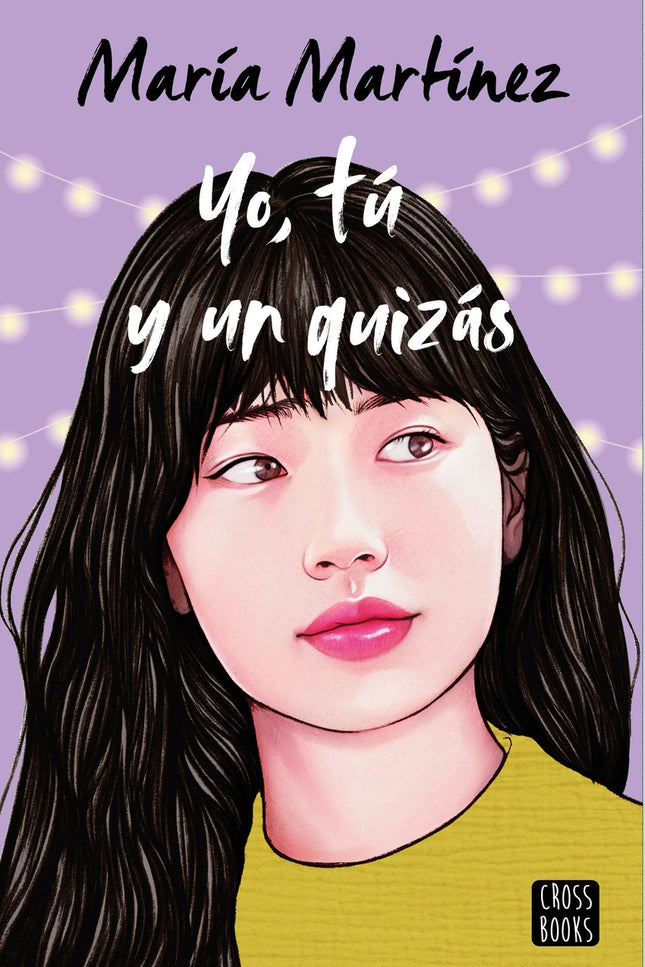 Yo, Tú Y Un Quizás