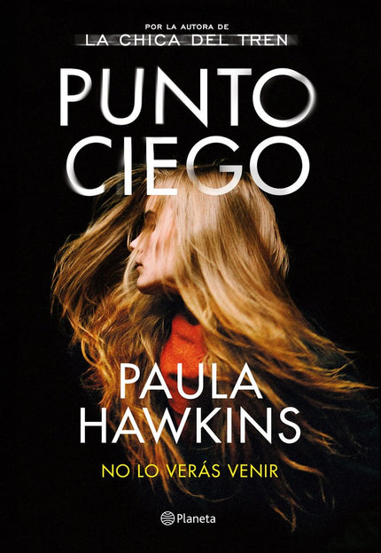 PUNTO CIEGO - Paula Hawkins - Tapa dura