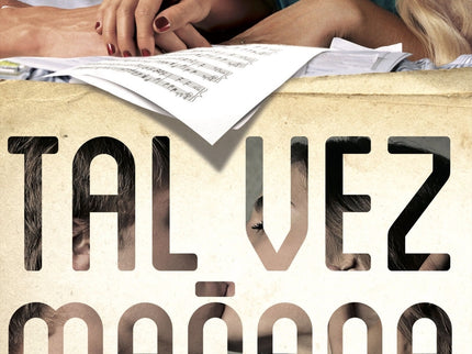 Tal Vez Mañana (maybe Someday)