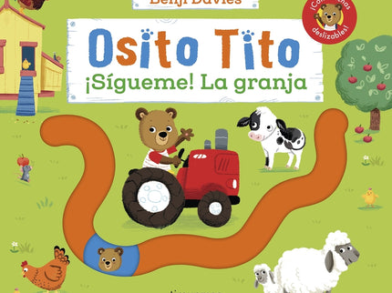 Osito Tito. ¡sígueme! La Granja