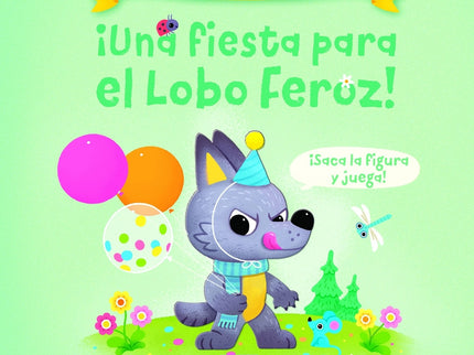 ¡una Fiesta Para El Lobo Feroz!