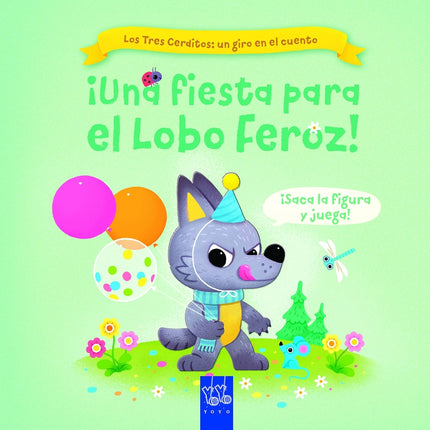 ¡una Fiesta Para El Lobo Feroz!