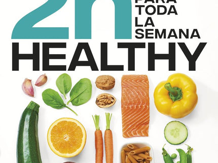 COCINA HEALTHY EN 2 HORAS PARA TODA LA SEMANA - Stéphanie de Turckheim - Tapa blanda
