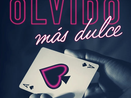 El Olvido Más Dulce