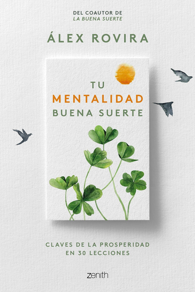 Tu Mentalidad Buena Suerte