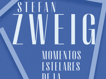 Momentos Estelares De La Humanidad