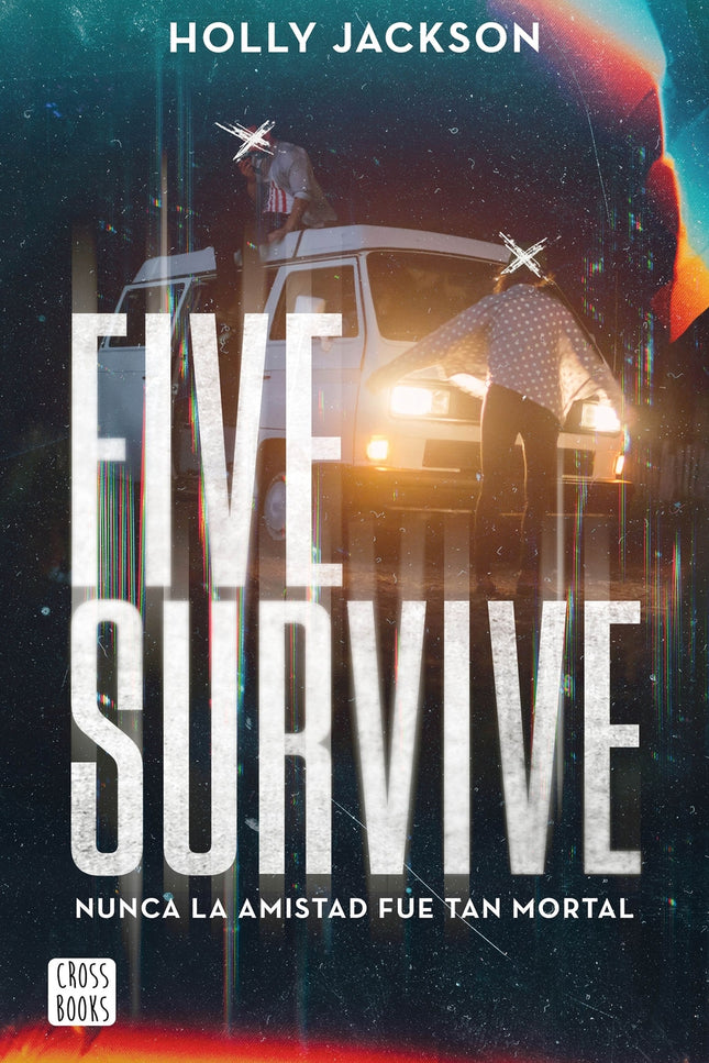 Five Survive