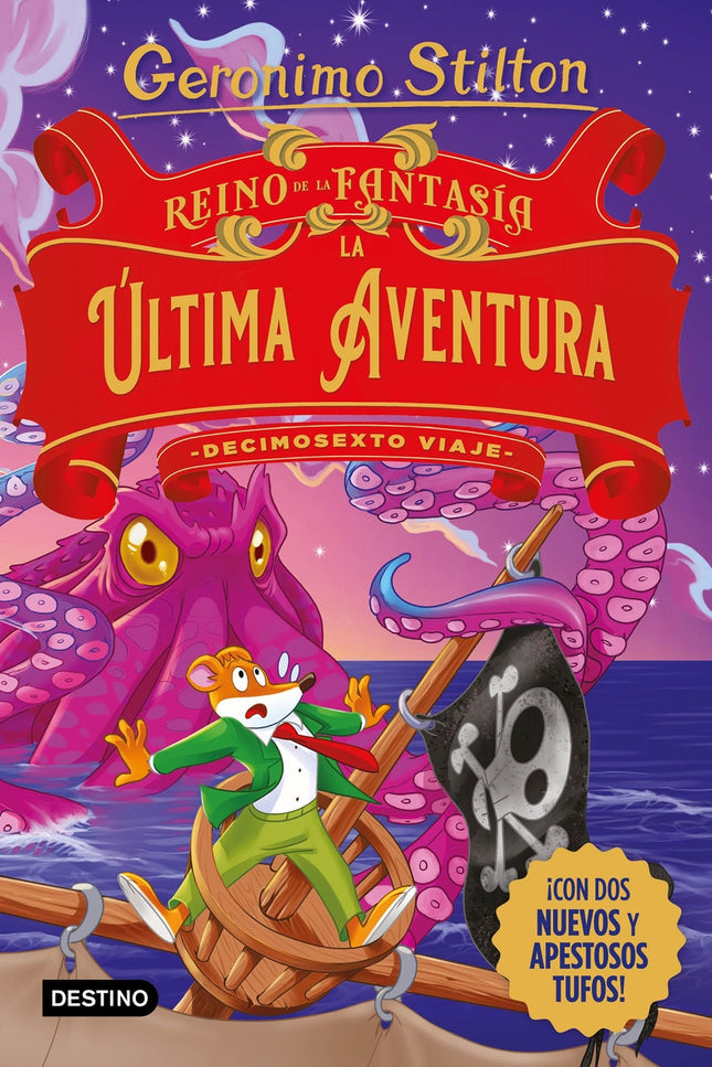 Reino De La Fantasía. La última Aventura. Decimosexto Viaje
