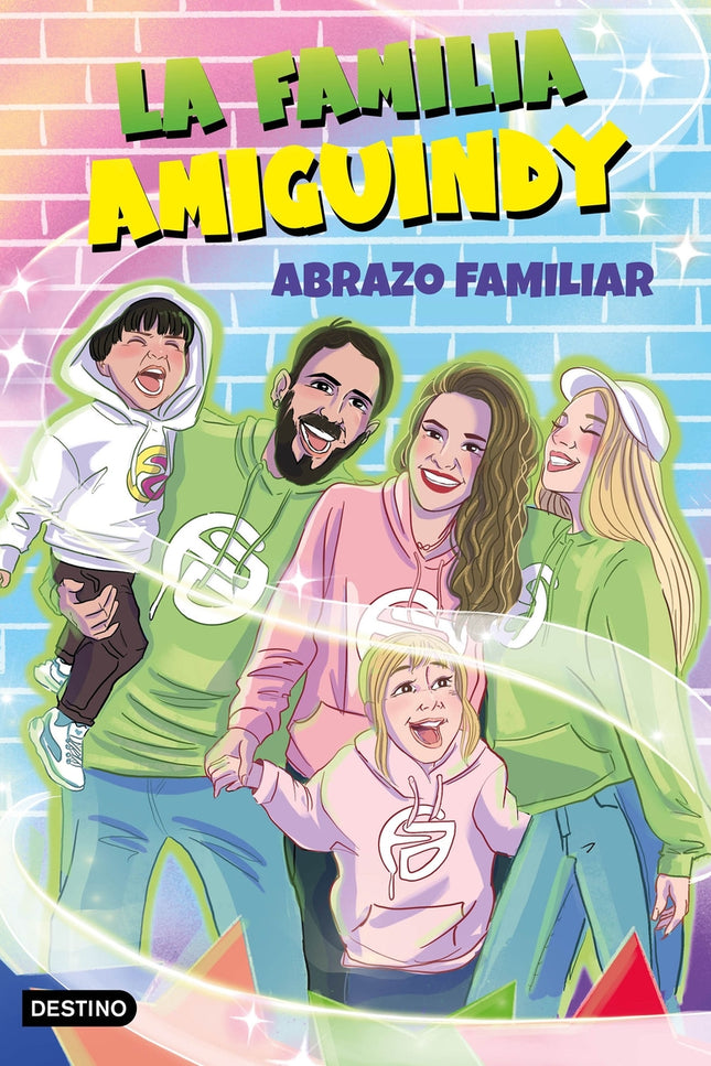 La Familia Amiguindy 1. Abrazo Familiar