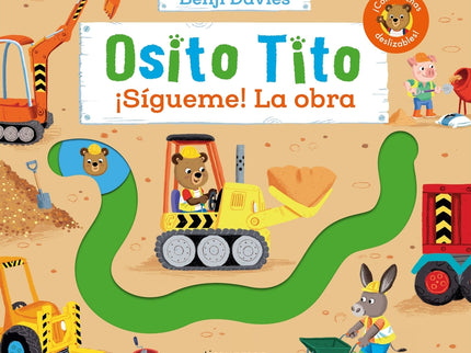 Osito Tito. ¡sígueme! La Obra