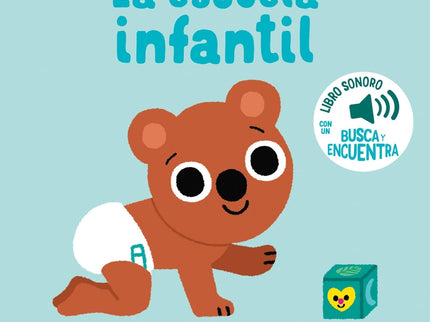 La Escuela Infantil. Mi Primer Libro De Sonidos