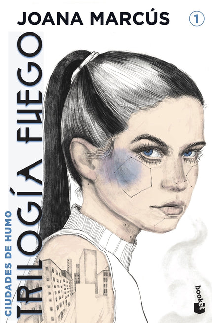 Trilogía Fuego 1. Ciudades De Humo