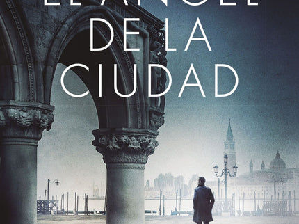 El ángel De La Ciudad. Edición Especial