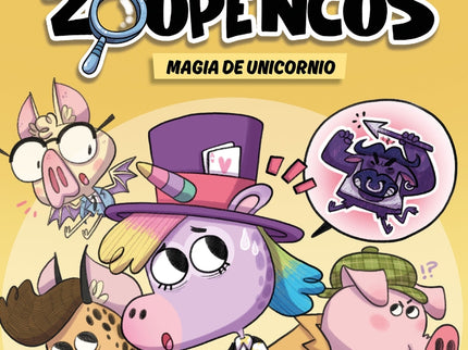 Aprende A Leer Con... Los Detectives Zoopencos 4. Magia De Unicornio