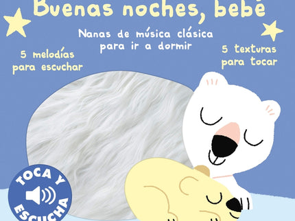 Buenas Noches, Bebé. Toca Y Escucha