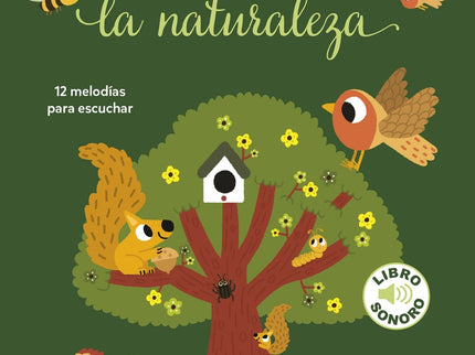 Melodías Clásicas De La Naturaleza. Mi Primer Libro De Sonidos