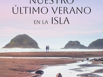 Nuestro último Verano En La Isla