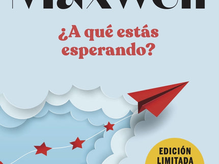 ¿a Qué Estás Esperando?