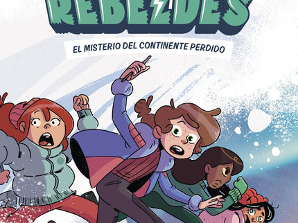 Las Princesas Rebeldes 6. El Misterio Del Continente Perdido