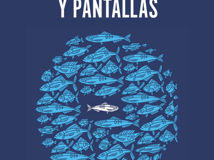 Salmones, Hormonas Y Pantallas