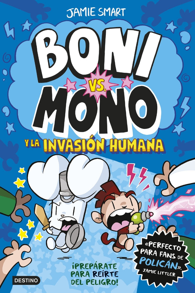 Boni Vs. Mono 2. Boni Vs. Mono Y La Invasión Humana