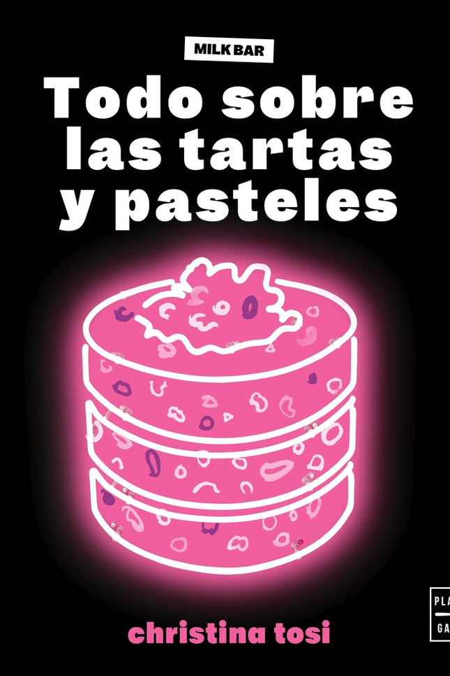 Todo Sobre Las Tartas Y Pasteles