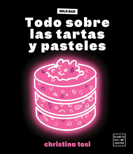 Todo Sobre Las Tartas Y Pasteles