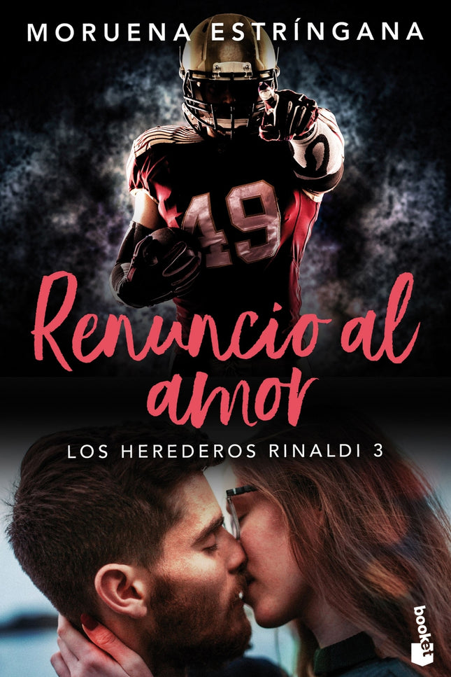 Renuncio Al Amor (los Herederos Rinaldi 3)