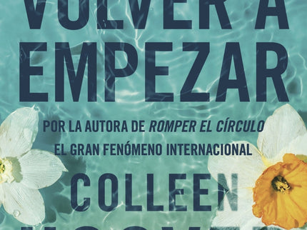 Volver A Empezar (it Starts With Us)