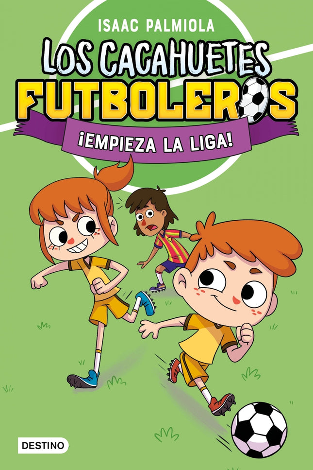 Los Cacahuetes Futboleros 1. ¡empieza La Liga! Nueva Presentación