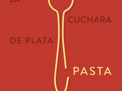 La Cuchara De Plata: Pasta