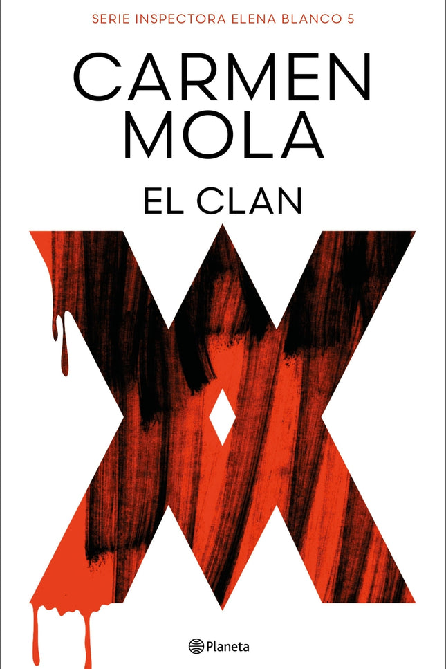 El Clan (inspectora Elena Blanco 5)