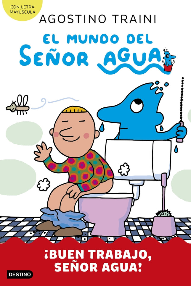 El Mundo Del Señor Agua 4. ¡buen Trabajo, Señor Agua!