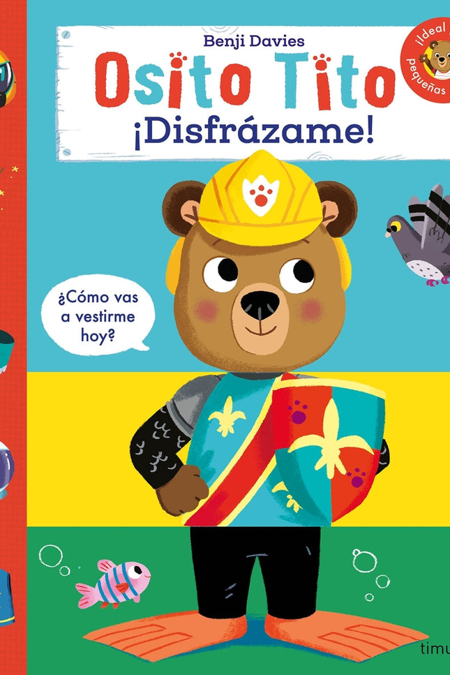 Osito Tito. ¡disfrázame!