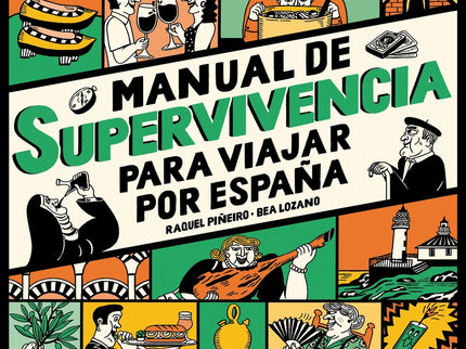 Manual De Supervivencia Para Viajar Por España