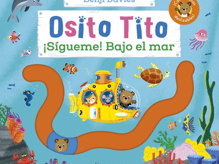 Osito Tito. ¡sígueme! Bajo El Mar