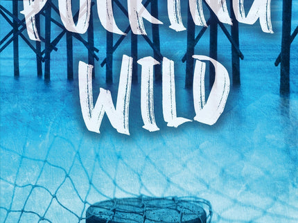 Pucking Wild. Una Atracción Indomable
