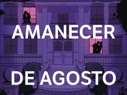 Ultimo Amanecer De Agosto, El