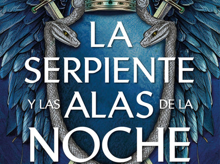 Serpiente Y Las Alas De La Noche, La
