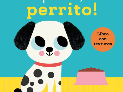 ¡hola, Perrito! Libro Con Texturas
