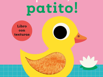 ¡hola, Patito! Libro Con Texturas