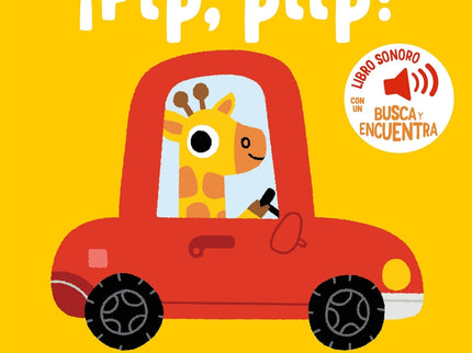 ¡pip, Piip! Mi Primer Libro De Sonidos