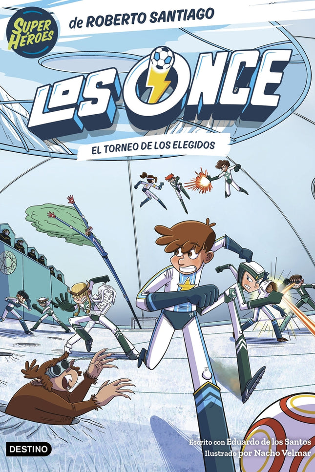 Los Once 8. El Torneo De Los Elegidos