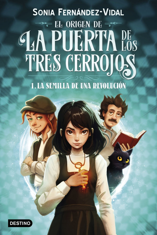 El Origen De La Puerta De Los Tres Cerrojos 1. La Semilla De Una Revolución
