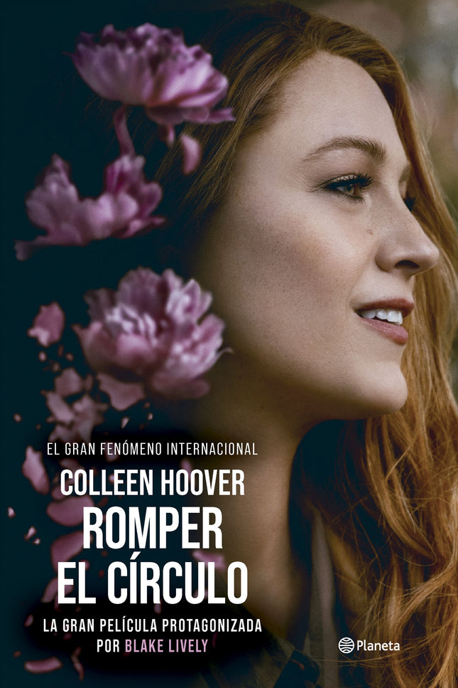 ROMPER EL CIRCULO IT ENDS WITH US ED PELICULA - Colleen Hoover - RUSTICA