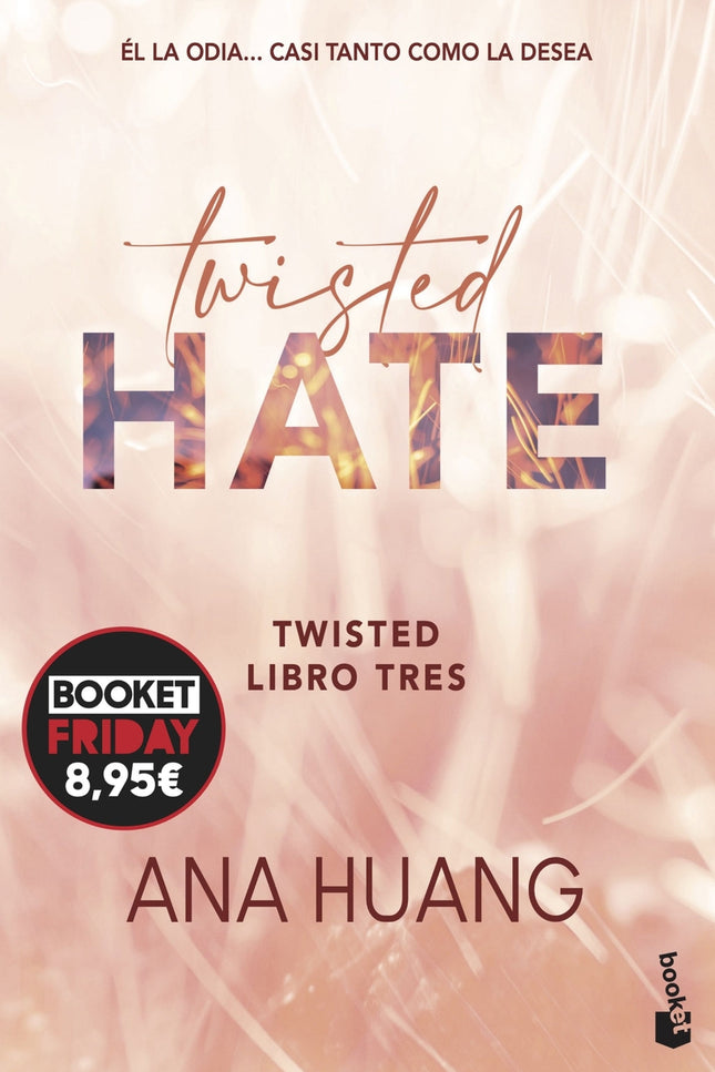 Twisted 3. Twisted Hate