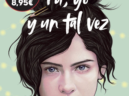 Tú, Yo Y Un Tal Vez (tú Y Yo, 1)